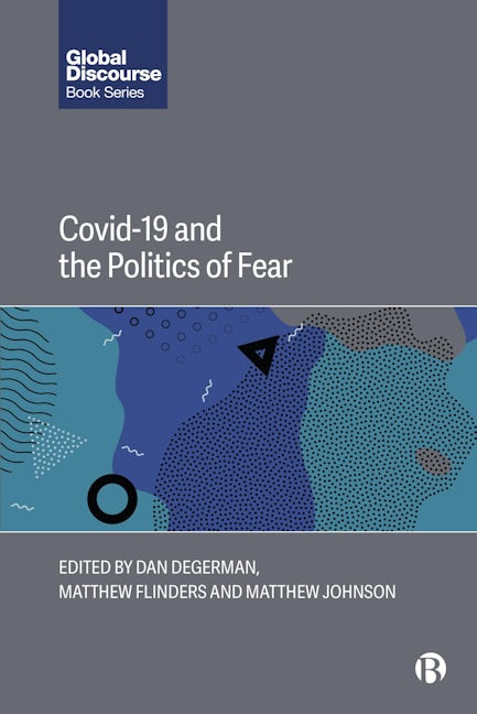 Book cover image for COVID-19 and the Politics of Fear ISBN: 9781529242881
